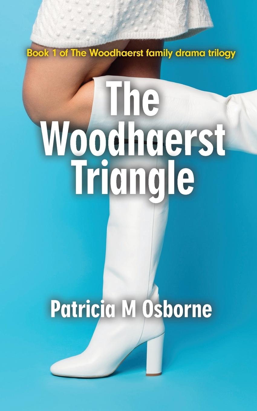 Knjiga The Woodhaerst Triangle Patricia M Osborne
