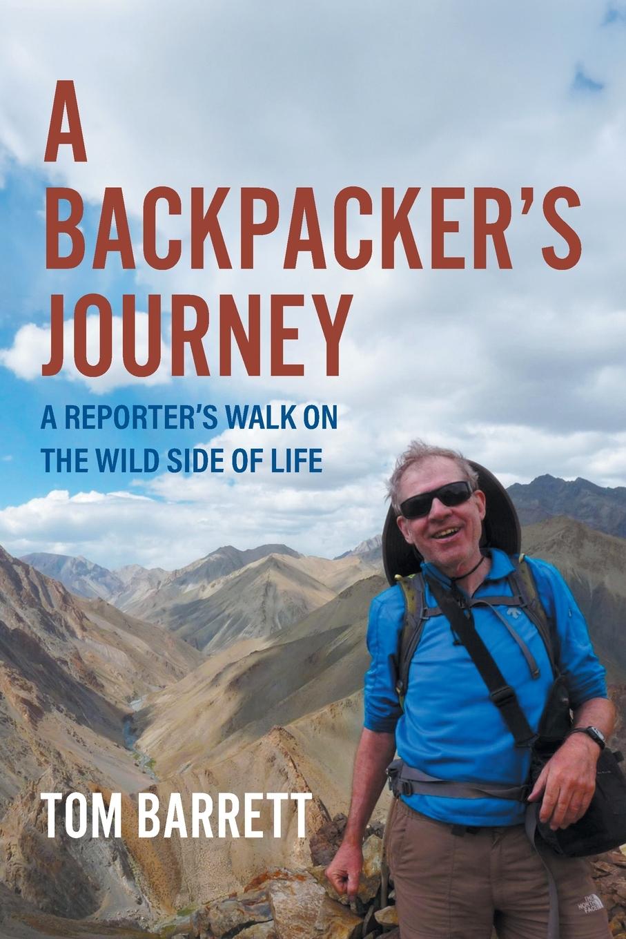 Book A Backpacker's Journey Tom Barrett