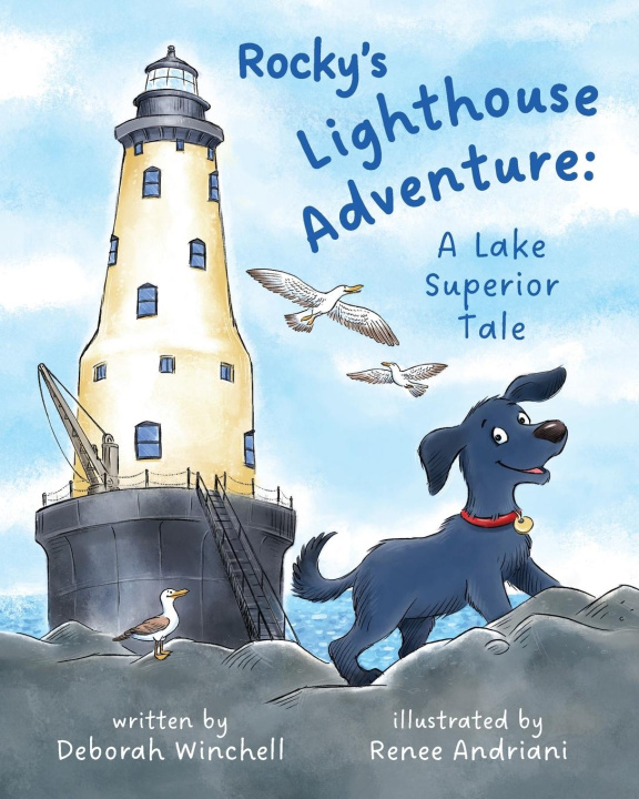 Könyv Rocky's Lighthouse Adventure Deborah Winchell