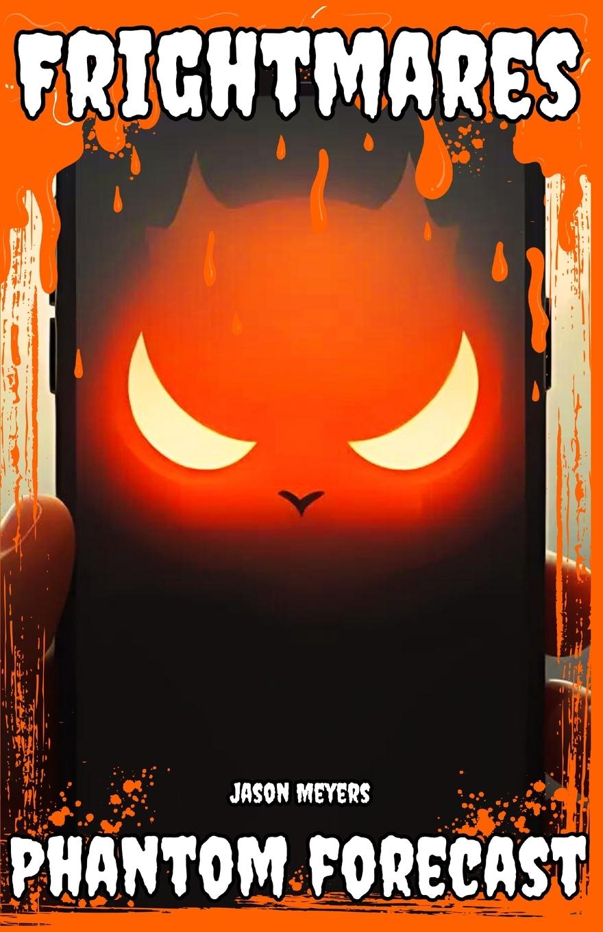 Knjiga Phantom Forecast Jason Meyers