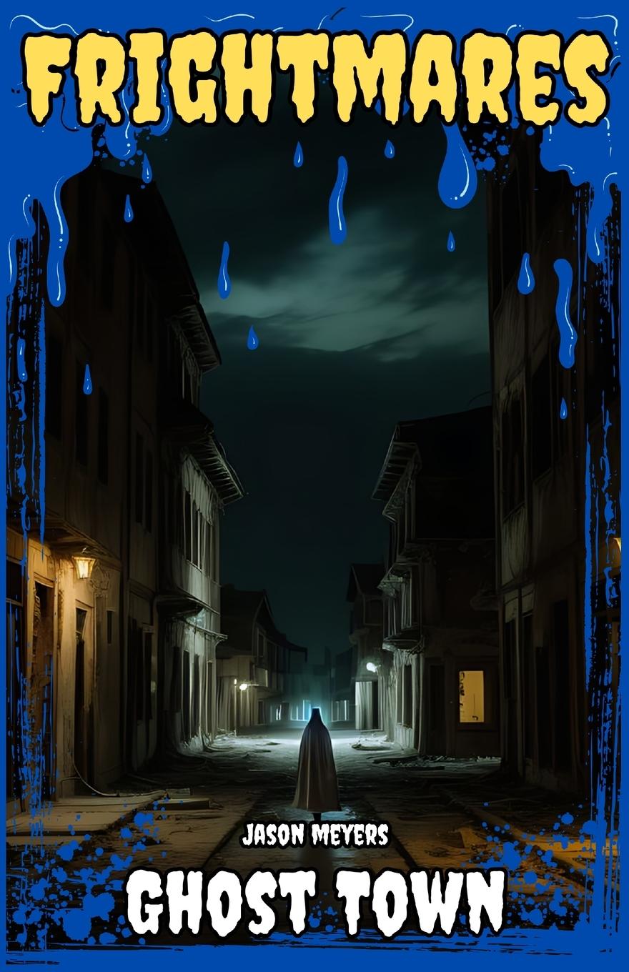 Knjiga Ghost Town Jason Meyers