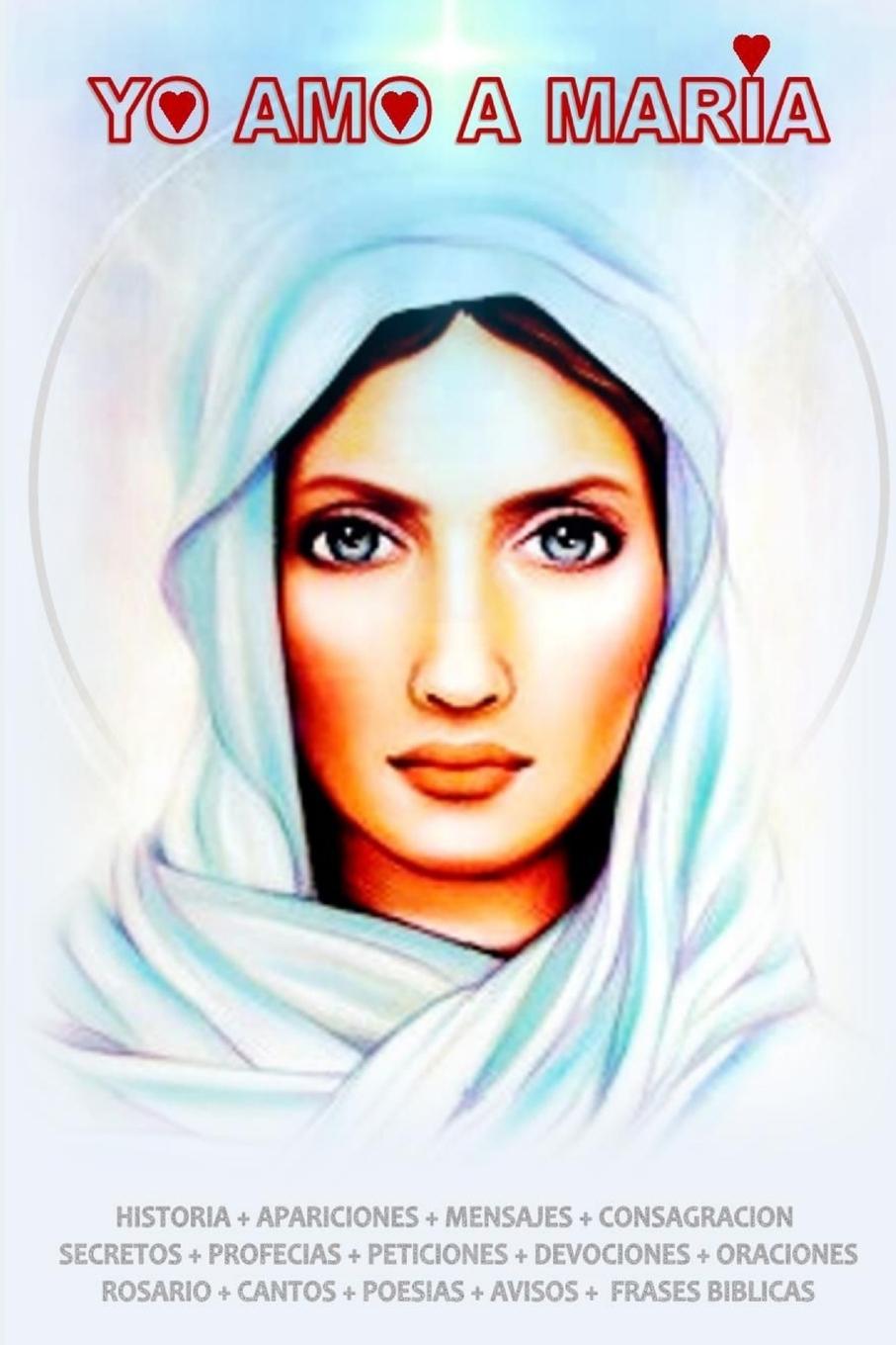 Knjiga YO AMO A MARIA -D.E. Maria Guadalupe