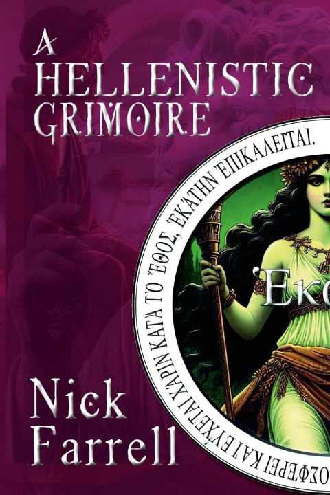 Carte A Hellenistic Grimoire Nick Farrell