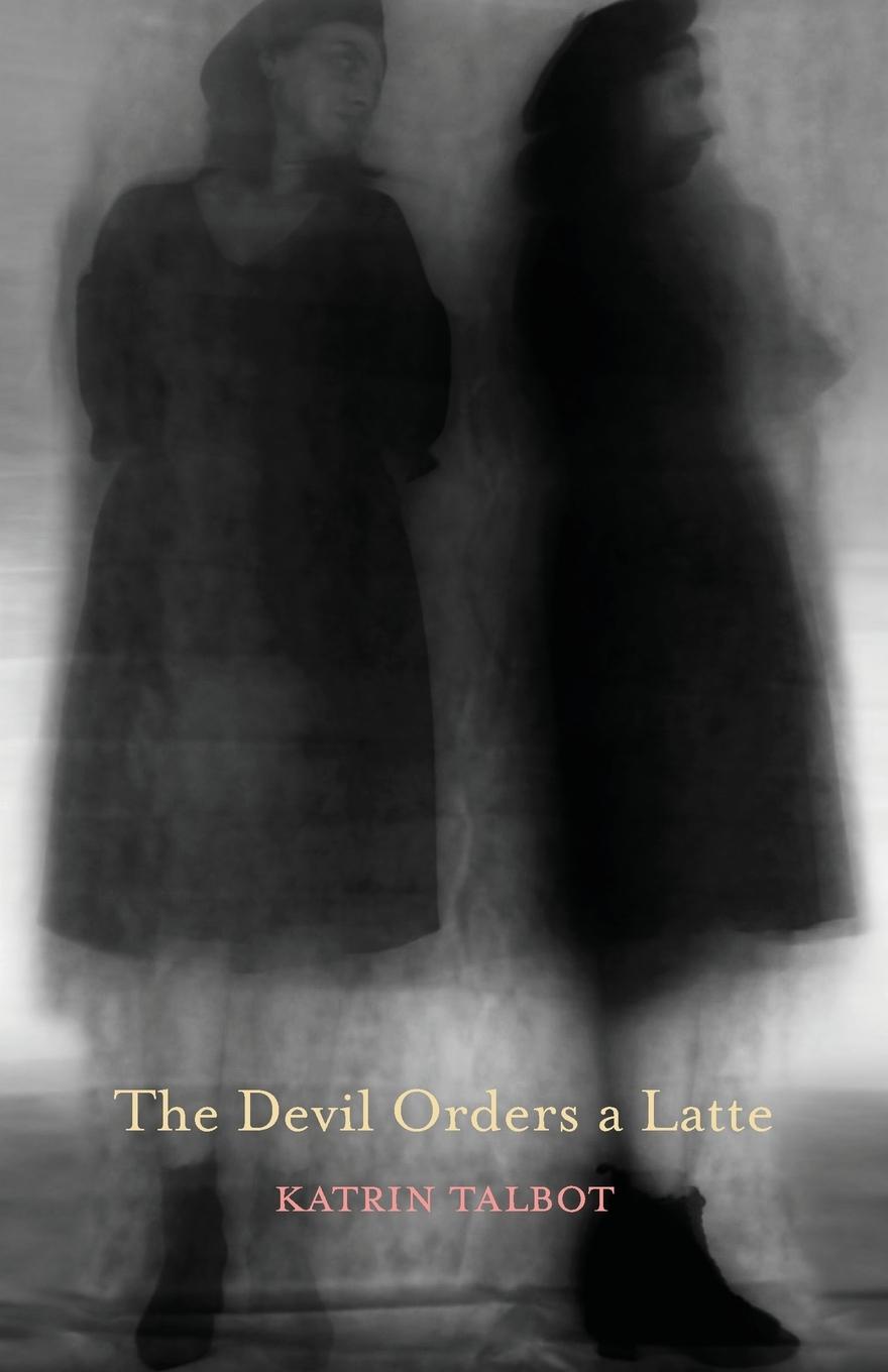 Knjiga The Devil Orders a Latte Katrin Talbot