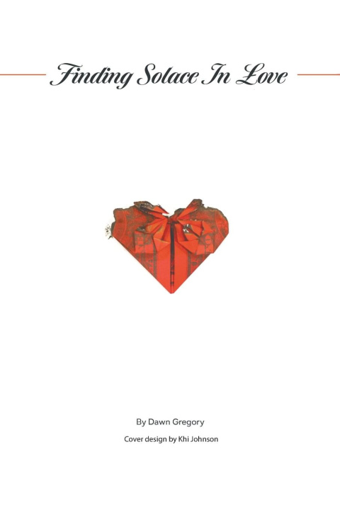 Book Finding Solace in Love Dawn Gregory