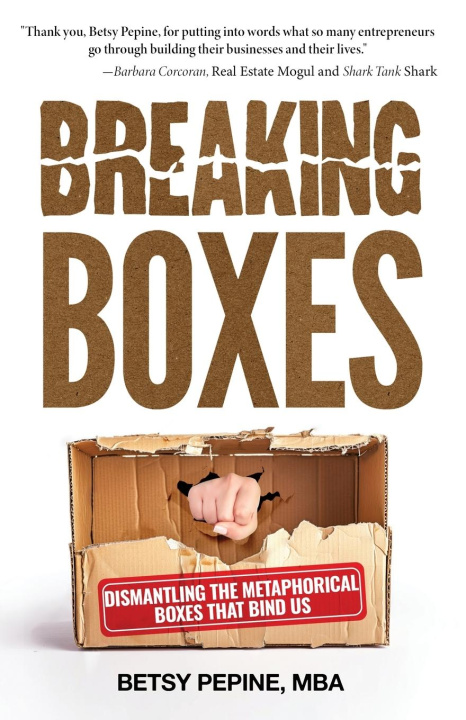 Knjiga Breaking Boxes Betsy Pepine