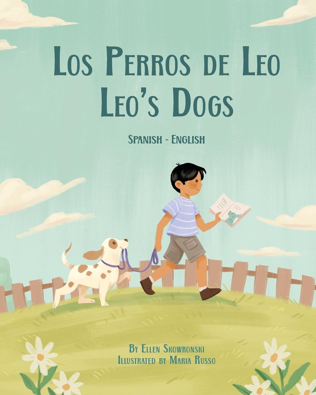 Książka Leo's Dogs (Spanish-English) Ellen Skowronski