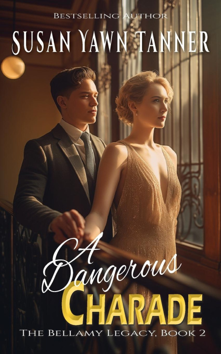 Kniha A Dangerous Charade Susan Yawn Tanner