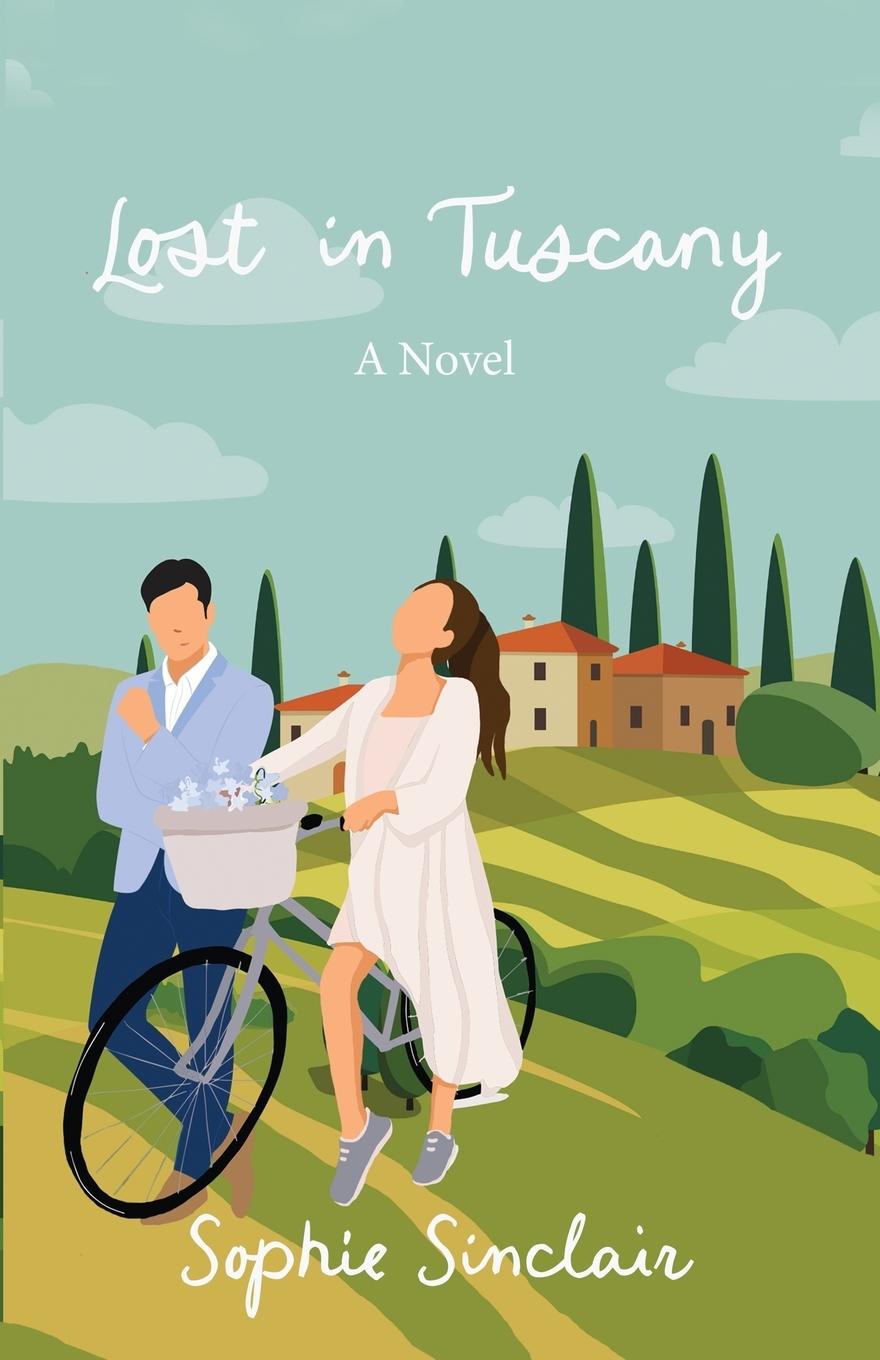 Knjiga Lost in Tuscany Sophie Sinclair