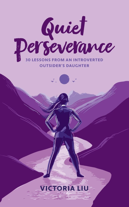 Knjiga Quiet Perseverance Victoria Liu