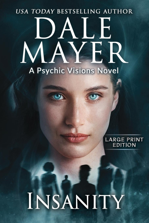 Knjiga Insanity Dale Mayer