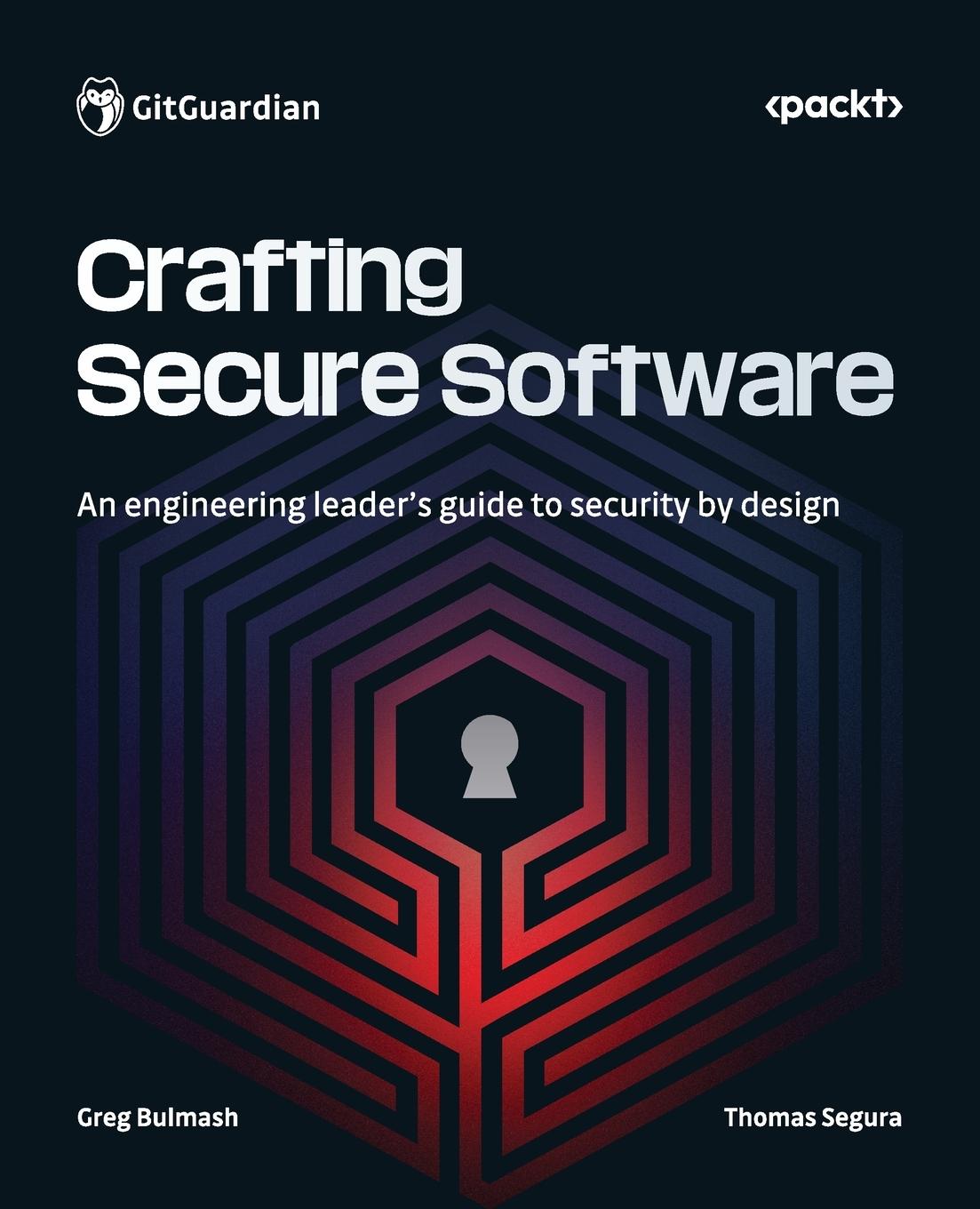 Knjiga Crafting Secure Software Thomas Segura