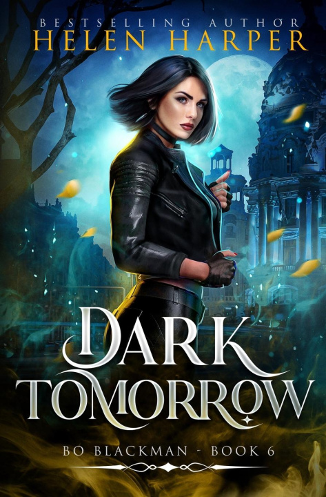 Knjiga Dark Tomorrow Helen Harper