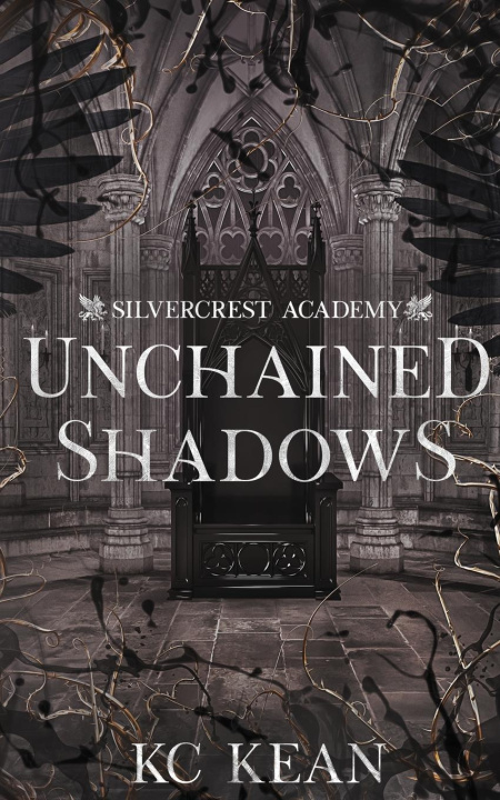 Knjiga Unchained Shadows KC Kean