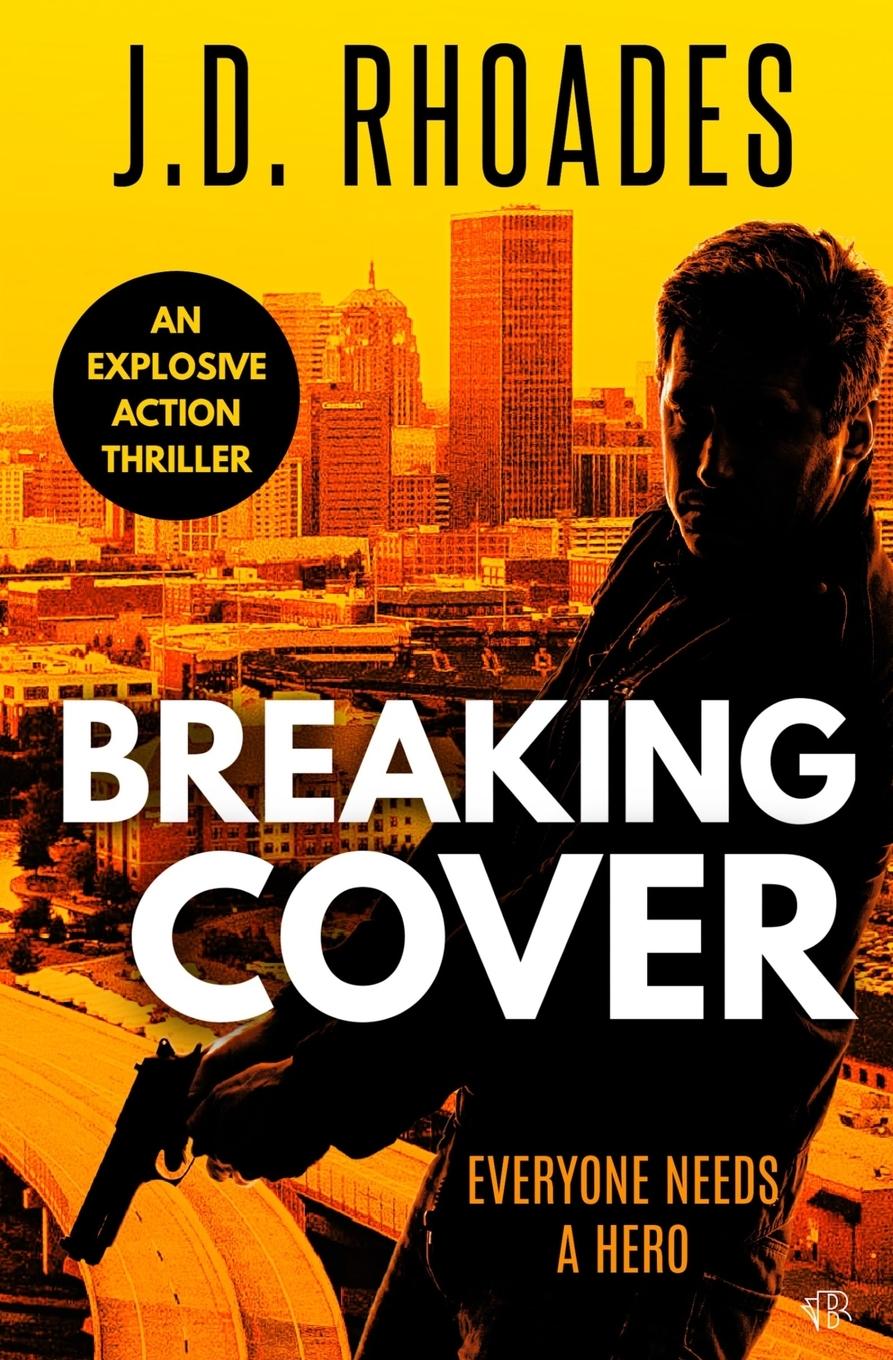 Book Breaking Cover J.D. Rhoades