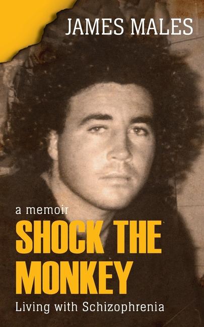 Knjiga Shock The Monkey James Males