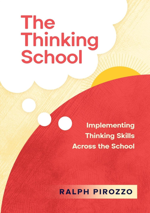 Knjiga The Thinking School Ralph Pirozzo