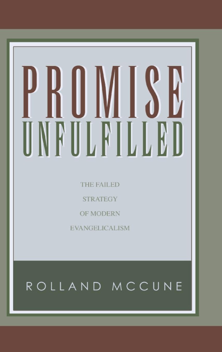 Knjiga Promise Unfulfilled Rolland McCune