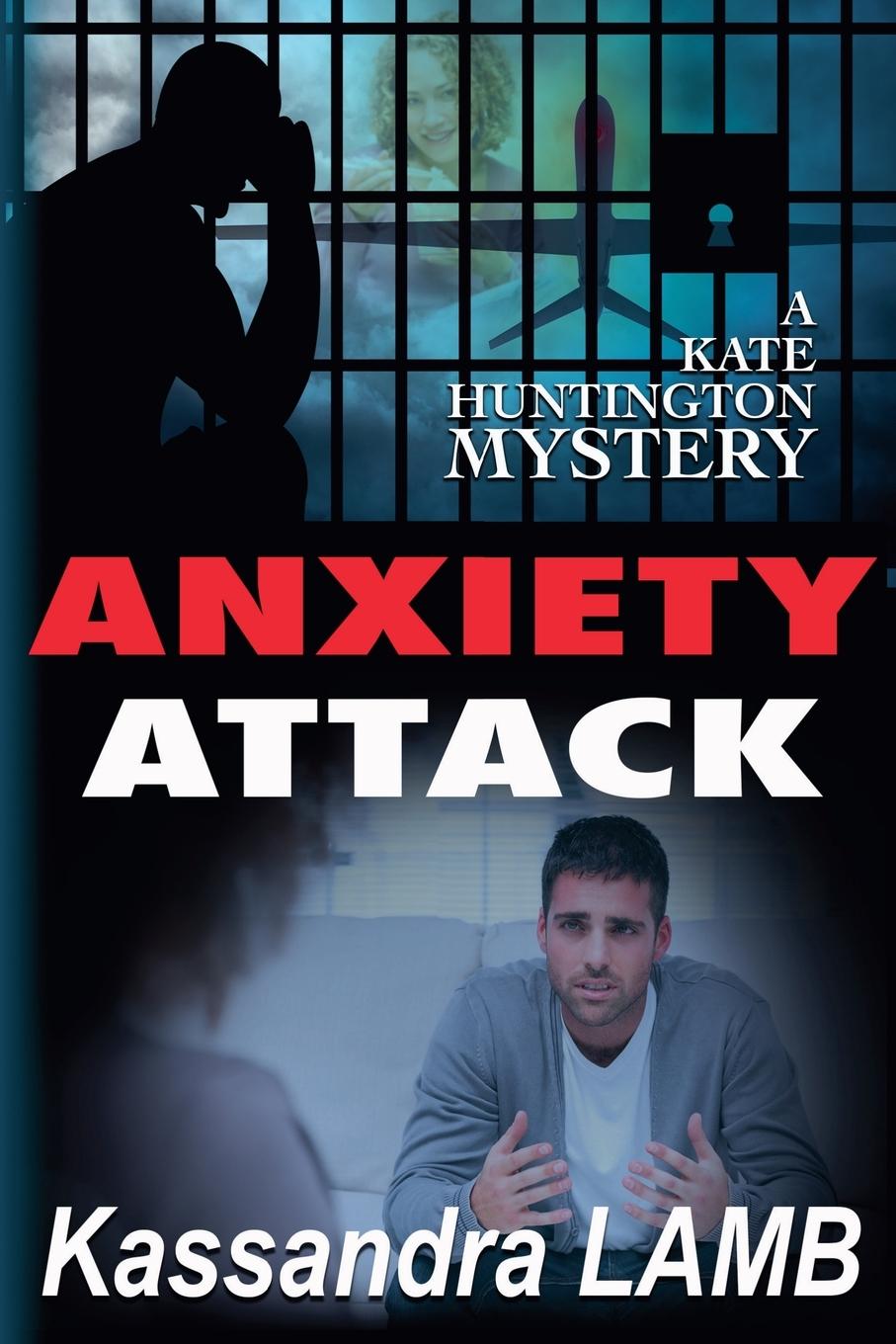 Knjiga Anxiety Attack Kassandra Lamb