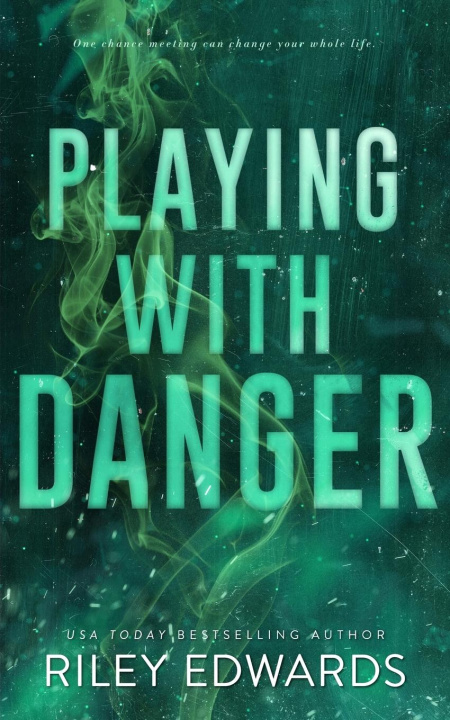 Knjiga Playing With Danger Riley Edwards
