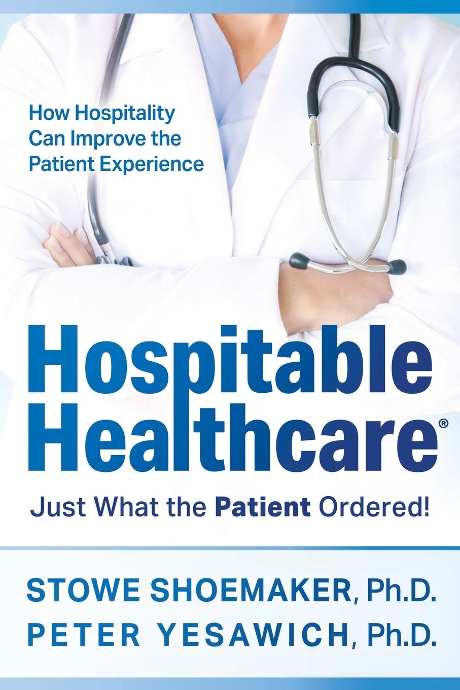 Buch Hospitable Healthcare Peter Yesawich