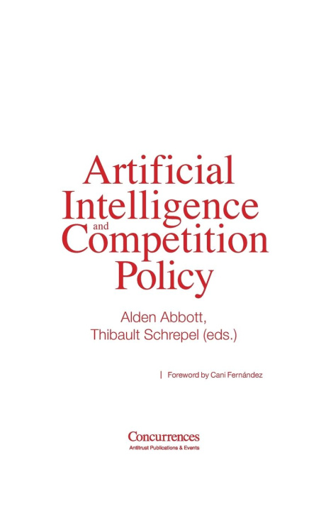 Knjiga Artificial Intelligence and Competition Policy Thibault Schrepel