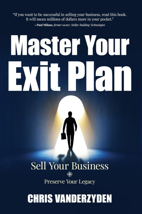 Knjiga Master Your Exit Plan Chris Vanderzyden