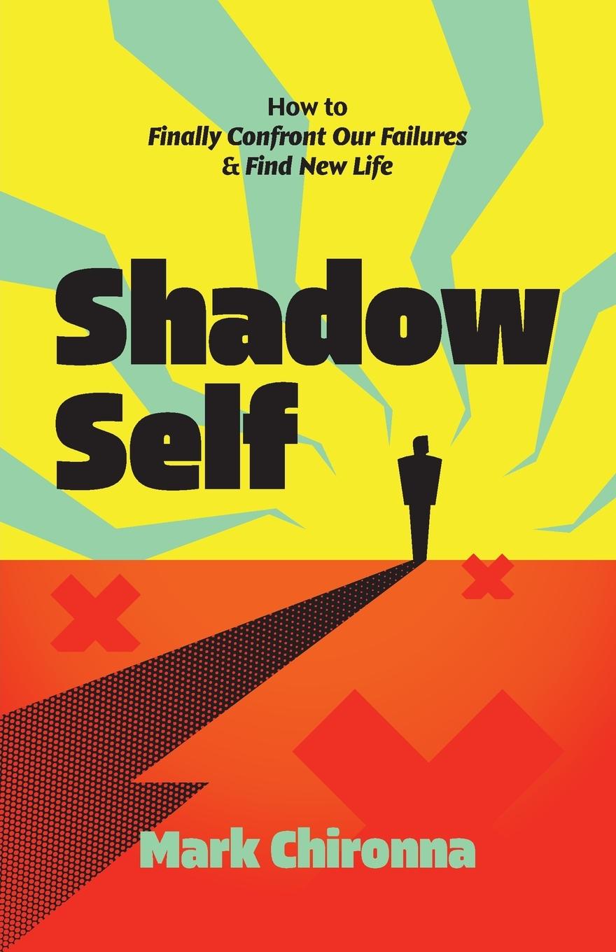 Book Shadow Self Mark Chironna