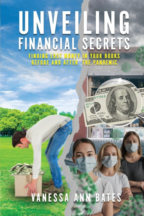 Knjiga Unveiling Financial Secrets Vanessa Ann Bates