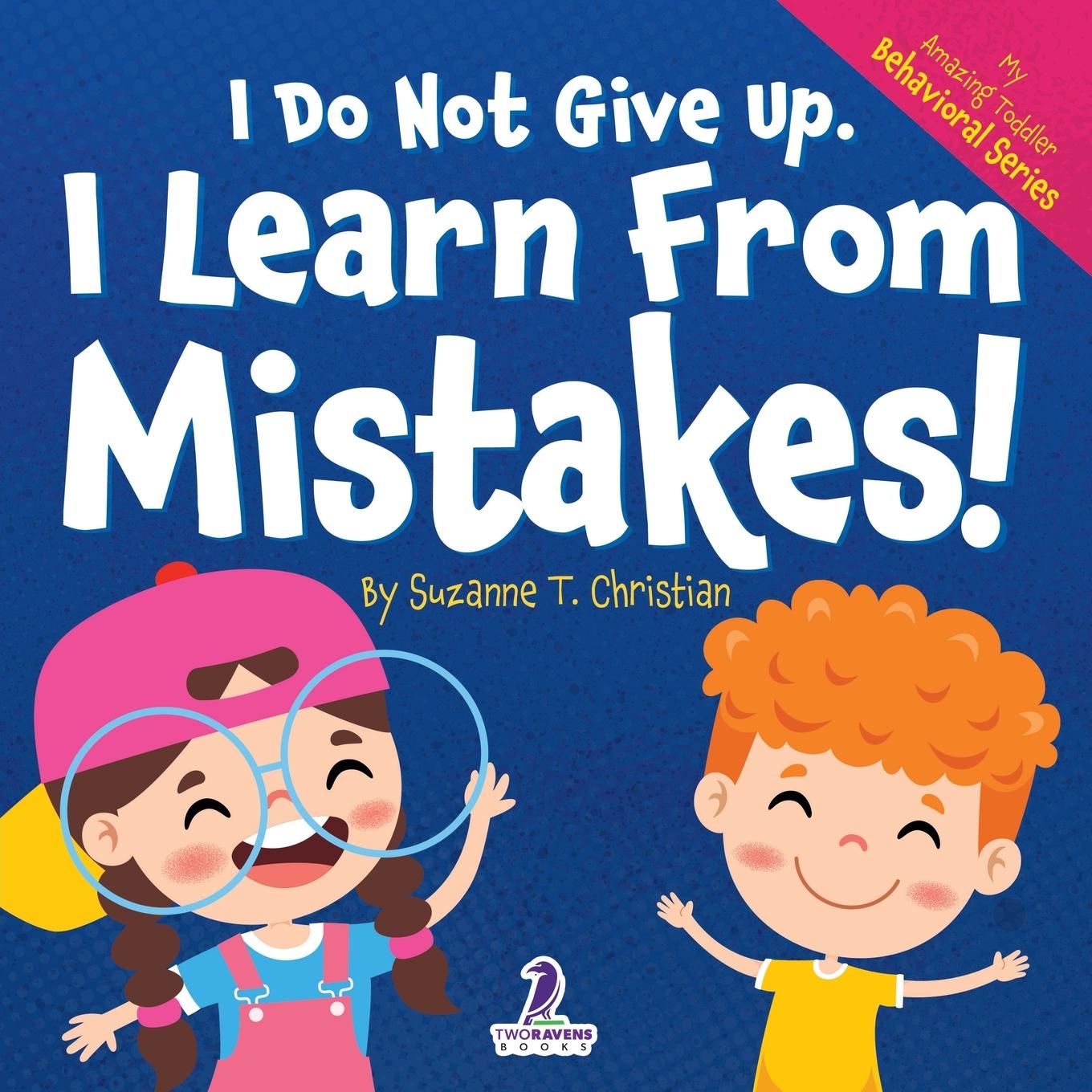 Βιβλίο I Do Not Give Up. I Learn From Mistakes! Two Little Ravens