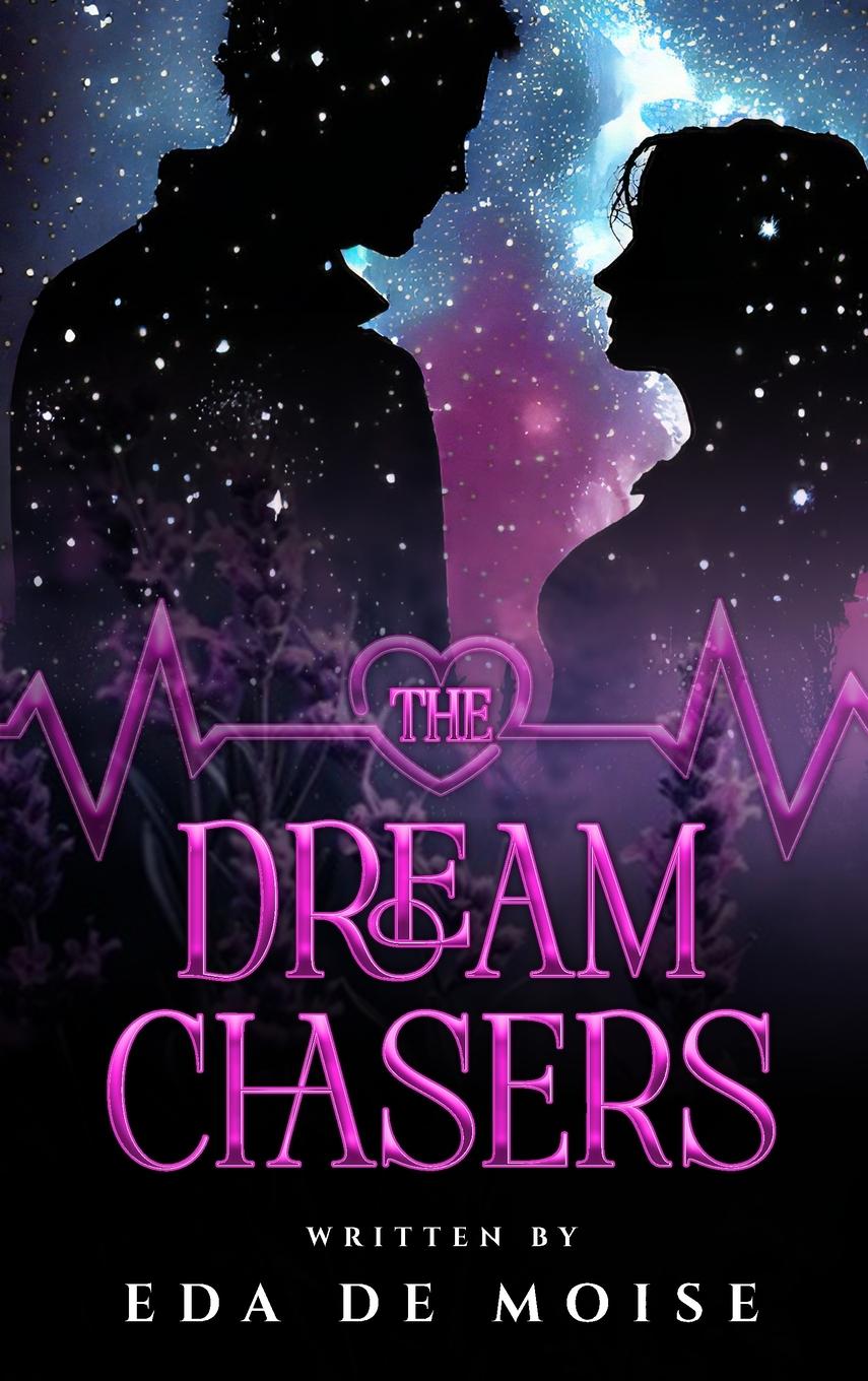 Knjiga The DreamChasers Eda de Moise