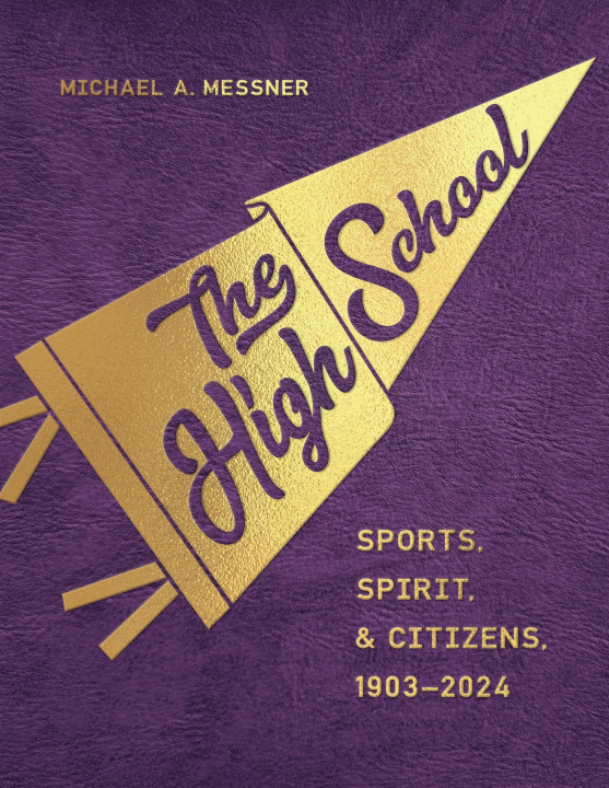 Buch The High School Michael A. Messner