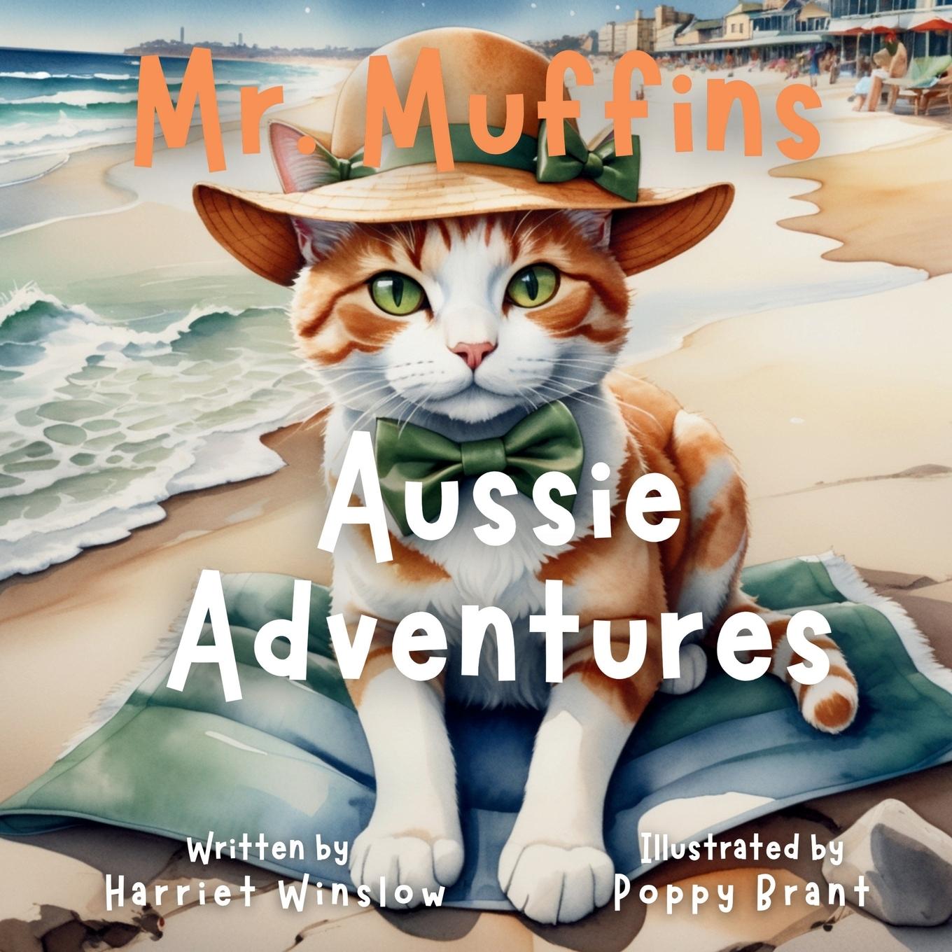 Knjiga Mr. Muffins' Aussie Adventure Harriet Winslow