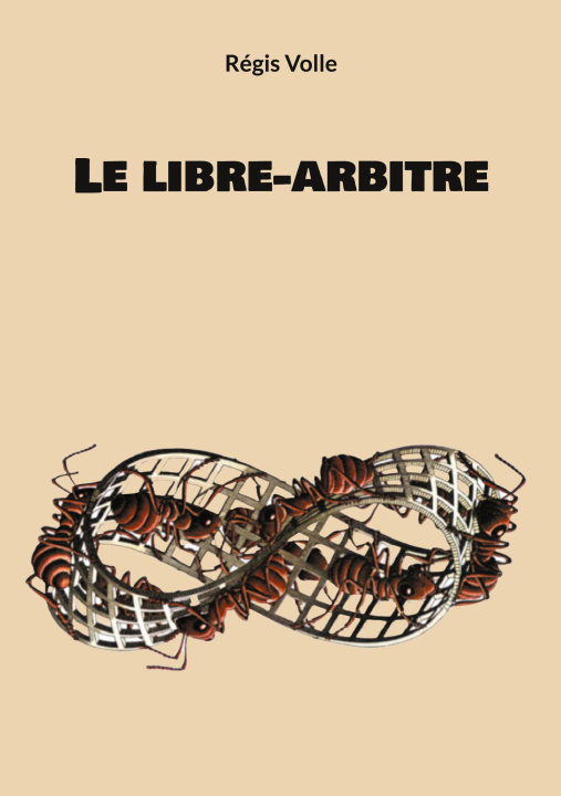 Knjiga Le libre-arbitre Volle