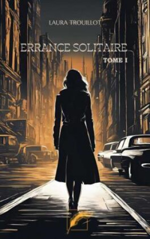 Knjiga ERRANCE SOLITAIRE Laura TROUILLOT