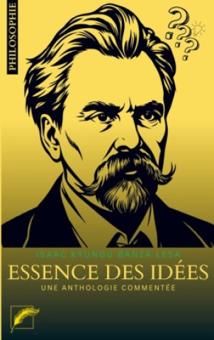 Knjiga Essence des idées Isaac KYUNGU BANZA LESA
