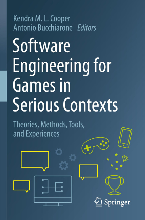 Boek Software Engineering for Games in Serious Contexts Kendra M. L. Cooper