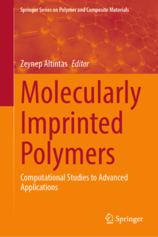 Książka Molecularly Imprinted Polymers Zeynep Altintas