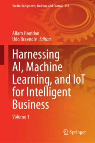 Βιβλίο Harnessing AI, Machine Learning, and IoT for Intelligent Business Allam Hamdan