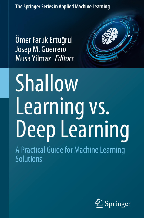 Book Shallow Learning vs. Deep Learning Ömer Faruk Ertugrul