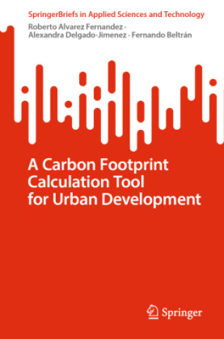 Βιβλίο A Carbon Footprint Calculation Tool for Urban Development Roberto Alvarez Fernandez
