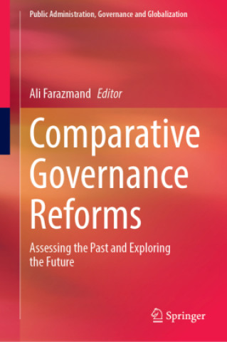 Knjiga Comparative Governance Reforms Ali Farazmand