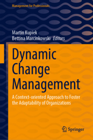 Knjiga Dynamic Change Management Martin Kupiek