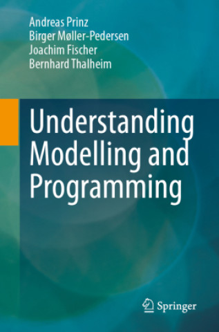 Book Understanding Modelling and Programming Andreas Prinz