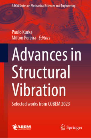 Knjiga Advances in Structural Vibration Paulo Kurka