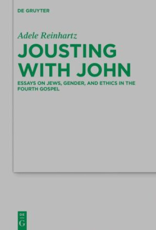 Knjiga Jousting with John Adele Reinhartz