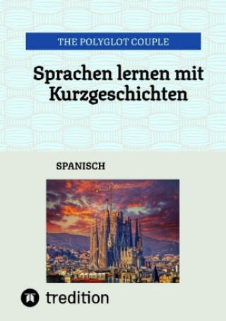 Βιβλίο Sprachen lernen mit Kurzgeschichten The Polyglot Couple