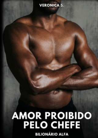 Knjiga Amor Proibido pelo Chefe Veronica S.