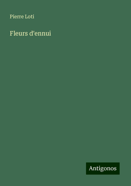 Knjiga Fleurs d'ennui 