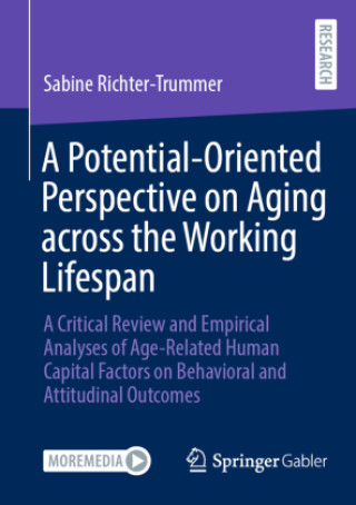 Βιβλίο A Potential-Oriented Perspective on Aging across the Working Lifespan Sabine Richter-Trummer